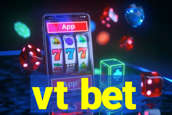 vt bet